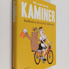 Wladimir Kaminer : Rakkaita terveisiä Saksasta (signeerattu) - pikkukuva 1
