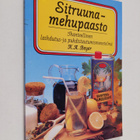 K. A. Beyer : Sitruunamehupaasto : ihanteellinen laihdutu... - pikkukuva 1