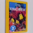 National Geographic ym. : National Geographic. Koralliriutat - pikkukuva 1