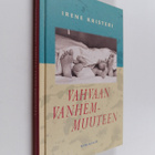 Irene Kristeri : Vahvaan vanhemmuuteen - pikkukuva 1