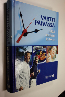 Aino Kervinen : Vartti päivässä pitää lääkärin loitolla