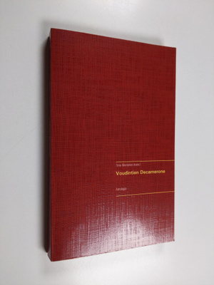 Timo Montonen : Voudintien Decamerone : antologia