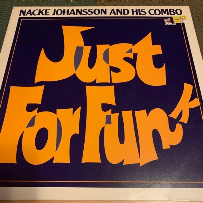 NACKE JOHANSSON and His Combo: Just For Fun * FIN 1981