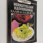 Kaarina Kaurinkoski : Herkuttelijan kasvisruokia - pikkukuva 1