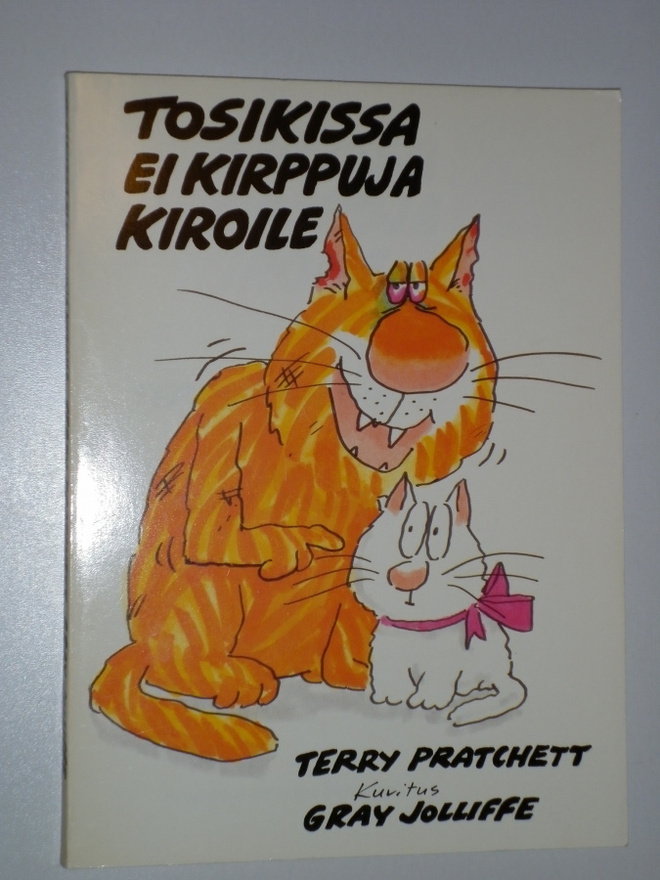 Terry Pratchett: Tosikissa ei kirppuja kiroile (1.p. 1990)