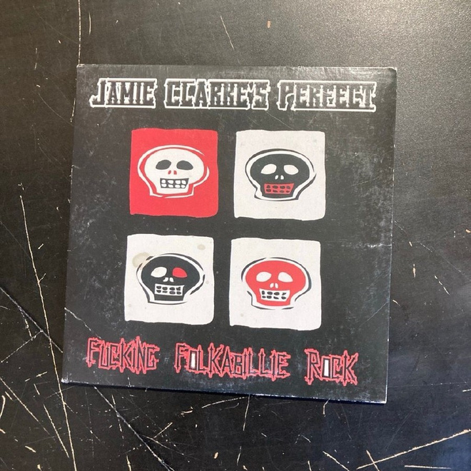 Jamie Clarke's Perfect - Fucking Folkabillie Rock CDEP