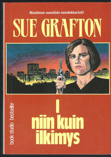 Sue Grafton: I niin kuin ilkimys