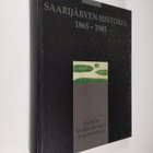 Heikki Junnila : Saarijärven historia 1865-1985 : Paavon ... - pikkukuva 1