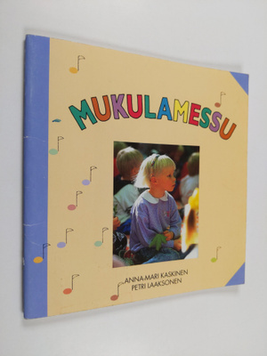 Anna-Mari Kaskinen : Mukulamessu