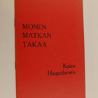 Kaisu Haapalainen : Monen matkan takaa : runoja - pikkukuva 1