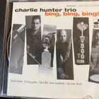 Moderni Jazz - Charlie Hunter Trio: Bing Bing Bing! Cd - pikkukuva 1