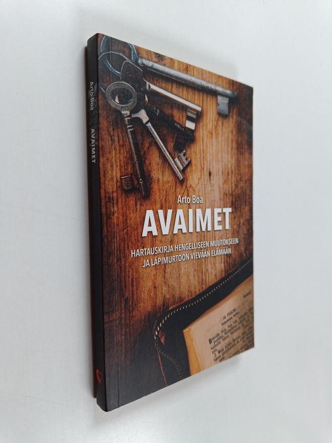 Arto Boa : Avaimet : hartauskirja hengelliseen muutokseen...