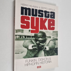 Heikki Hilamaa ym. : Musta syke : funkin, diskon & hiphop... - pikkukuva 1