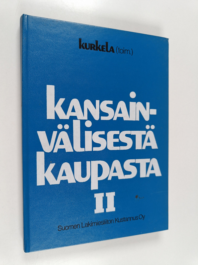 Matti (toim.) Kurkela : Kansainvälisestä kaupasta 2