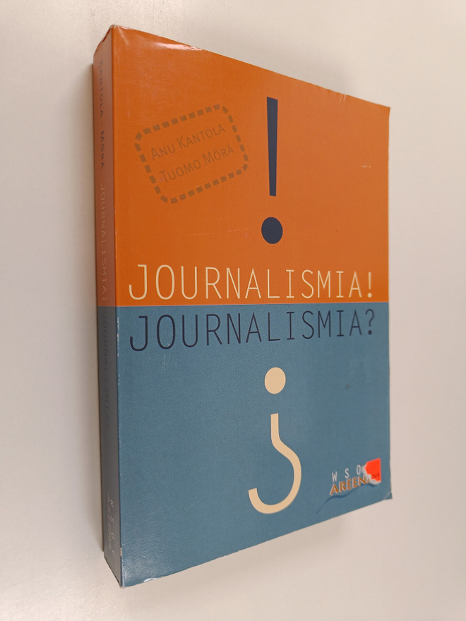 Anu Kantola ym. : Journalismia! journalismia?