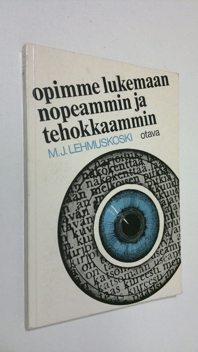 Mauno J. Lehmuskoski : Opimme lukemaan nopeammin ja tehok...