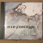 E12 - Feelings CD - pikkukuva 1