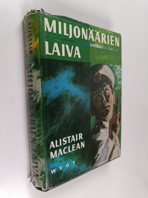 Alistair MacLean : Miljonäärien laiva