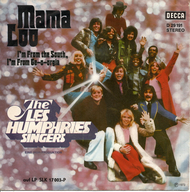 LES HUMPHRIES SINGERS. Mama Loo / I'm From The South, I 7"kk