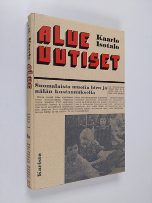 Kaarlo Isotalo : Alueuutiset : romaani