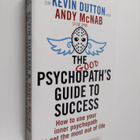 Andy McNab ym. : The Good Psychopath's Guide to Success - pikkukuva 1