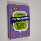 Hyvin sanottu : 101 vinkkiä jokaiselle puhujalle - pikkukuva 1