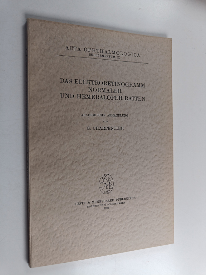 G. Charpentier : Das Elektroretinogramm Normaler und Heme...