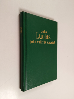 Onko Luojaa joka välittää sinusta