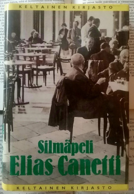 Elias Canetti - Silmäpeli (sid.)