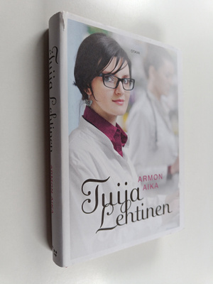 Tuija Lehtinen : Armon aika