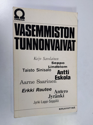 Keijo (toim.) Savolainen : Vasemmiston tunnonvaivat