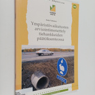 Katja Väänänen : Ympäristövaikutusten arviointimenettely ... - pikkukuva 1
