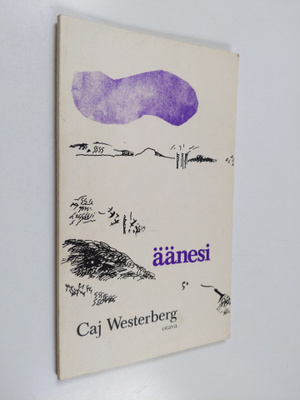 Caj Westerberg : Äänesi : runoja