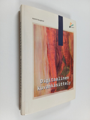 Astrid Haugland : Digitaalinen kuvankäsittely