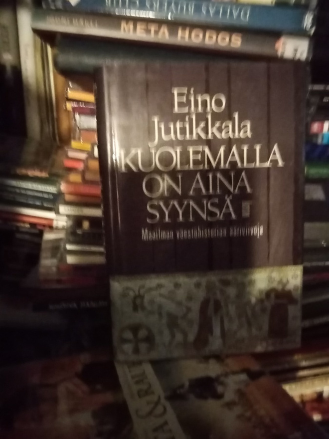 Jutikkala : kuolemalla on aina syynsä
