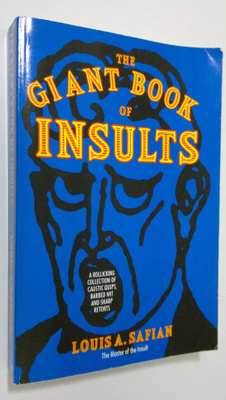 Louis A. Safian : The Giant Book of Insults