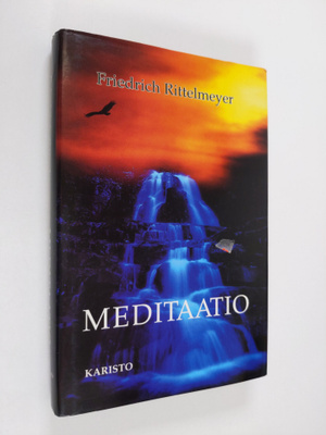 Friedrich Rittelmeyer : Meditaatio : kaksitoista kirjettä...