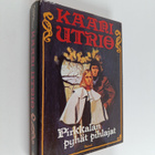 Kaari Utrio : Pirkkalan pyhät pihlajat - pikkukuva 1