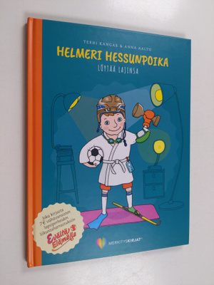 Terhi Kangas : Helmeri Hessunpoika löytää lajinsa