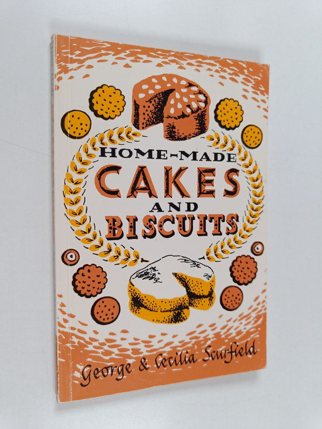 George Scurfield ym. : Home-made Cakes and Biscuits