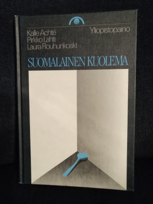 Achte - Lahti - Rouhukoski: Suomalainen kuolema
