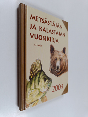 Metsästäjän ja kalastajan vuosikirja 2003