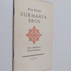 Eino Krohn : Surmaava Eros : Aino Kallaksen kirjailijakuva - pikkukuva 1
