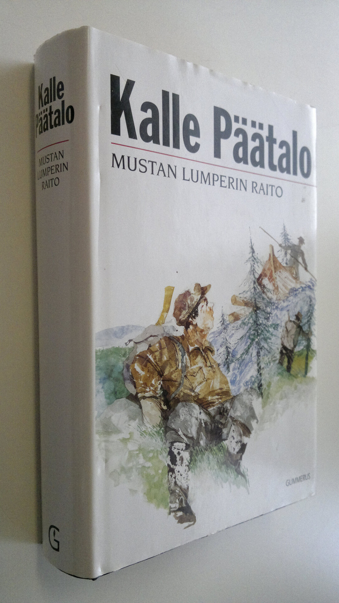 Kalle Päätalo : Mustan Lumperin raito : kertomuksia ja nä...