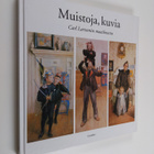 Carl Larsson : Muistoja, kuvia Carl Larssonin maailmasta - pikkukuva 1
