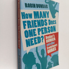 Robin Dunbar : How Many Friends Does One Person Need? : D... - pikkukuva 1
