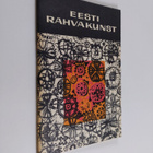 K. Konsin : Eesti rahvakunst - pikkukuva 1