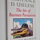 Geoff Burch : Resistance is Useless - The Art of Business... - pikkukuva 1