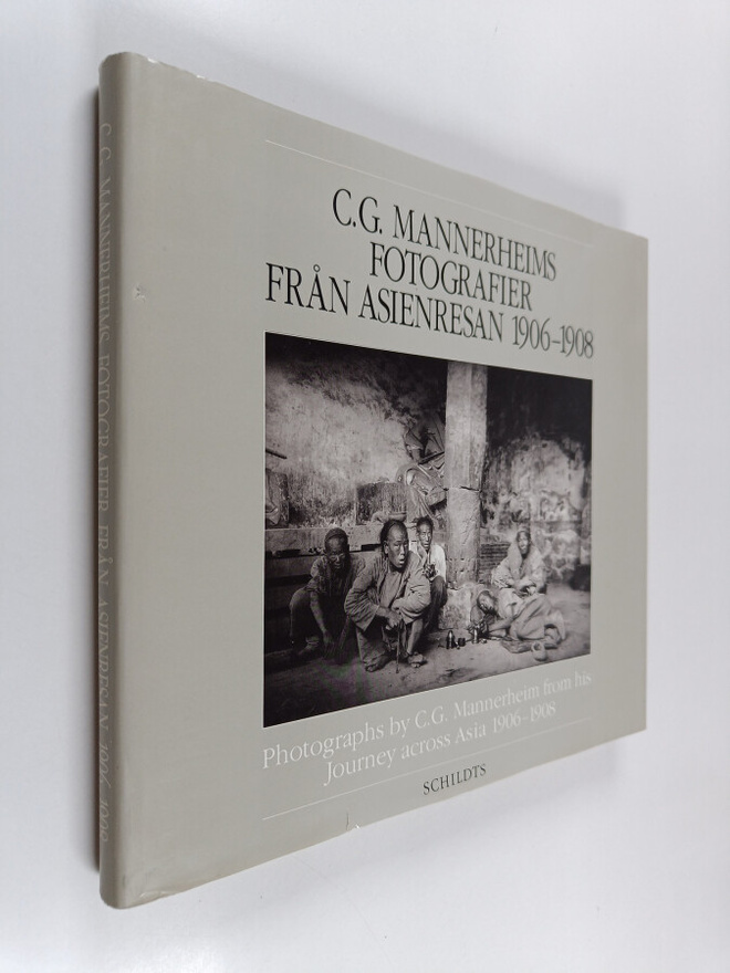 Carl Gustaf Emil Mannerheim : C. G. Mannerheims fotografi...