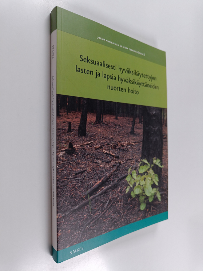 Jorma ym. Antikainen : Seksuaalisesti hyväksikäytettyjen ...
